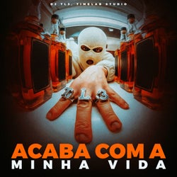 Acaba Com a Minha Vida