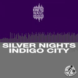 Silver Nights / Indigo City
