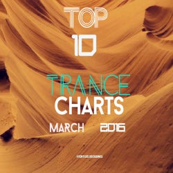 TOP 10 TRANCE MARCH 2016