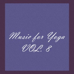 Music For Yoga, Vol. 8