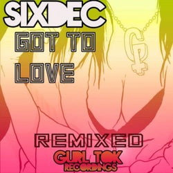 Got To Love Remixes