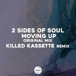 Moving Up (Incl Killed Kassette Remix)