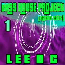 Bass House Project 1 (Radio Edit)