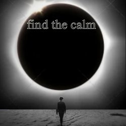 Find the Calm
