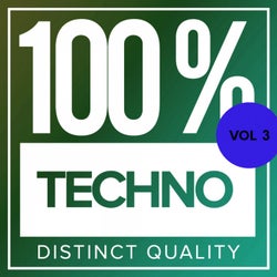 100%% Techno, Vol. 3: Distinct Quality