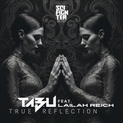 True Reflection (feat. Lailah Reich) [Original Mix]