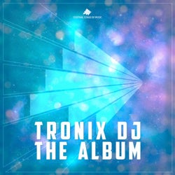 Tronix DJ - The Album