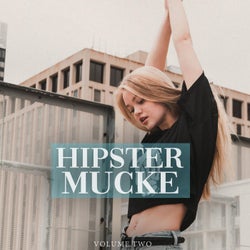 Hipster Mucke, Vol. 2 (Dance Along With These Amazing Selection Of Tech House Bangers)