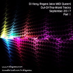 OutOfThisWorld Sept2017 Pt1 - DJ Kerry Rogers