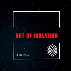 Out of Isolation