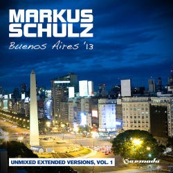 Buenos Aires '13 (Unmixed Extended Versions, Vol. 1)