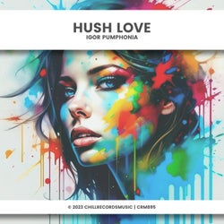 Hush Love