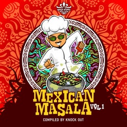 Mexican Masala, Vol. 1 Compiled by Knock Out