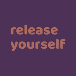 Release Yourself