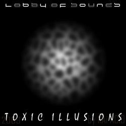 Toxic Illusions