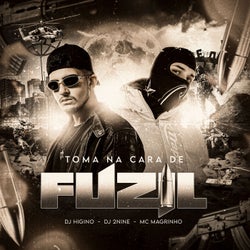 Toma na Cara de Fuzil