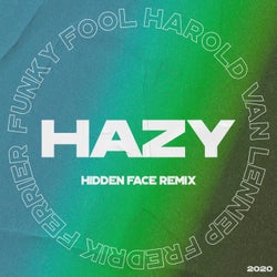 Hazy - Hidden Face Remix