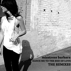 Dance Me to the End of Love Remixes