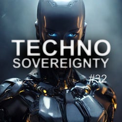 Techno Sovereignty EP32 Selection