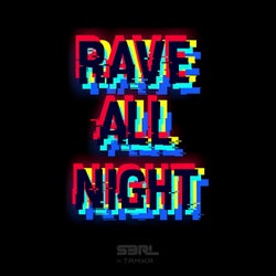 Rave All Night (DJ Edit)