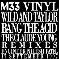 Bang The Acid (The Claude Young Remixes)