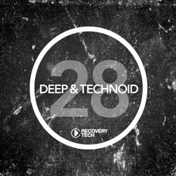 Deep & Technoid #28