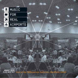 Music For Real Airports - Live at the Millennium Galleries