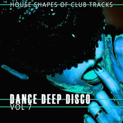 Dance, Deep, Disco, Vol. 7
