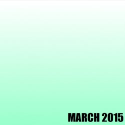 Tracks of The Month - March 2015