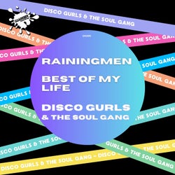 RainingMen / Best Of My Life