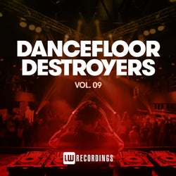 Dancefloor Destroyers, Vol. 09