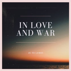 In Love and War