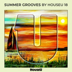Summer Grooves By HouseU 18
