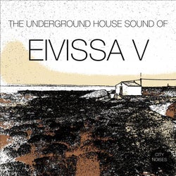 The Underground House Sound of Eivissa, Vol. 5