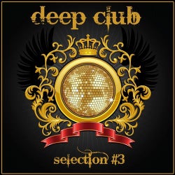 Deep Club (Selection #3)