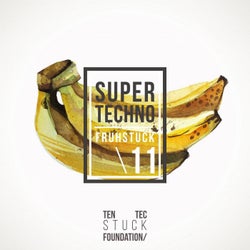 Super Techno Fruhstuck 11