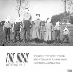 Fine Music Weapons, Vol. 5