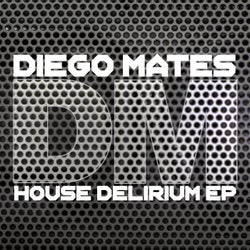 House Delirium EP