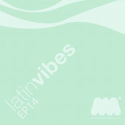 Latin Vibes EP14