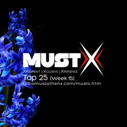 RADIO MUST X TOP 25 (WEEK 15)