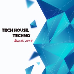 Tech House / Techno Chart - March  2018