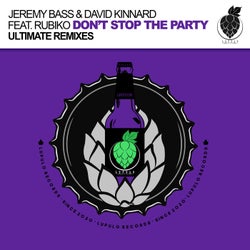 Don't Stop The Party (Ultimate Remixes)
