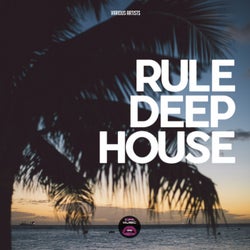 Rule Deep House