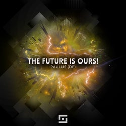 The Future Is Ours! (Extended Mix)
