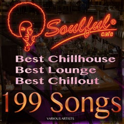 Best Chillhouse Best Lounge Best Chillout 199 Songs