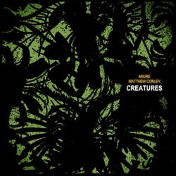 Creatures (feat. Matthew Conley)