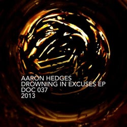 Drowning In Excuses EP