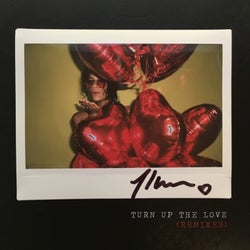 Turn Up The Love (Remixes)