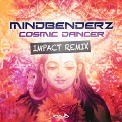 Cosmic Dancer (Impact Remix)