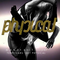 DJ T. Presents 10 Years Of Get Physical Mix